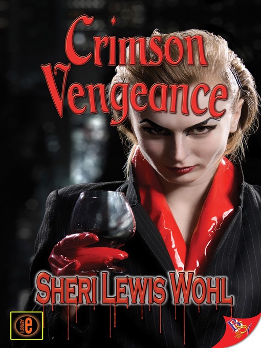 Title details for Crimson Vengeance by Sheri Lewis Wohl - Available